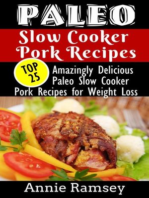 cover image of Paleo Slow Cooker Pork Recipes